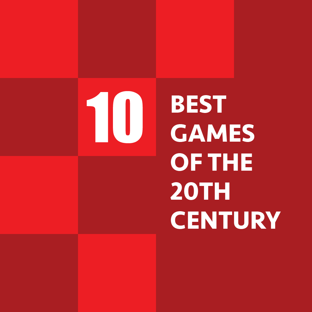 10 Best Games of the 20th Century
